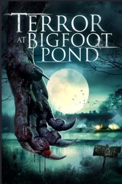 Watch Terror at Bigfoot Pond Movies for Free