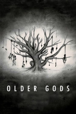 Watch Older Gods Movies for Free