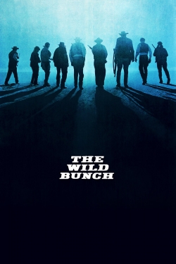 Watch The Wild Bunch Movies for Free
