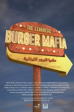 Watch The Lebanese Burger Mafia Movies for Free