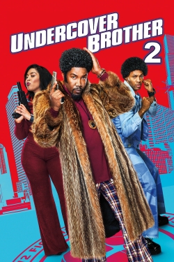 Watch Undercover Brother 2 Movies for Free