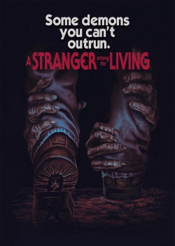 Watch A Stranger Among The Living Movies for Free