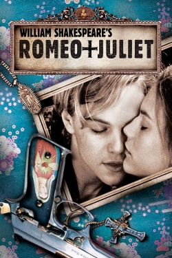 Watch Romeo + Juliet Movies for Free
