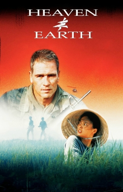 Watch Heaven & Earth Movies for Free
