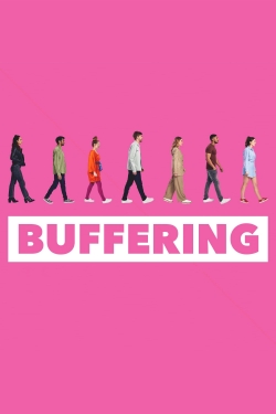 Watch Buffering Movies for Free