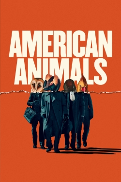 Watch American Animals Movies for Free