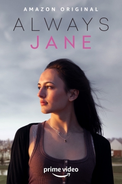 Watch Always Jane Movies for Free