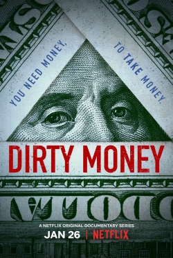 Watch Dirty Money Movies for Free