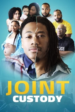 Watch Joint Custody Movies for Free