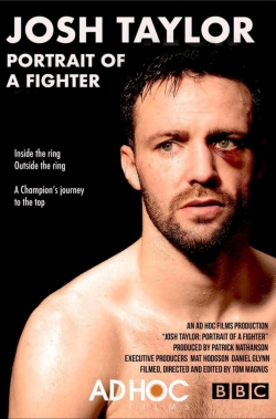 Watch Josh Taylor: Portrait of a Fighter Movies for Free