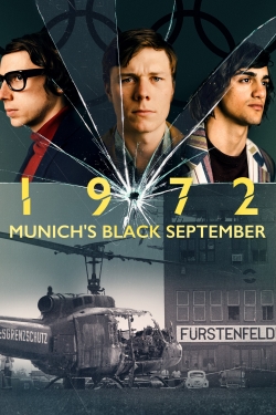 Watch 1972: Munich's Black September Movies for Free
