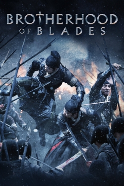 Watch Brotherhood of Blades Movies for Free