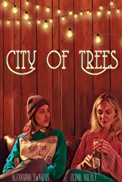 Watch City of Trees Movies for Free