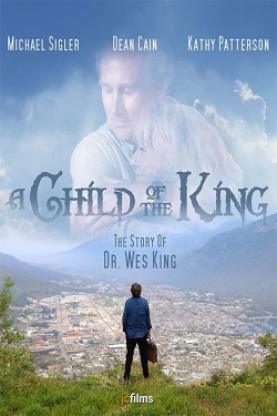 Watch A Child of the King Movies for Free