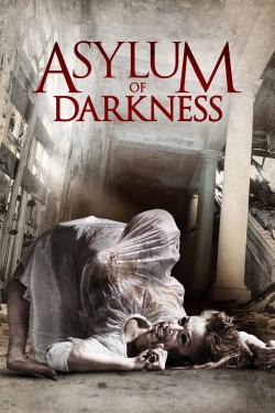 Watch Asylum of Darkness Movies for Free