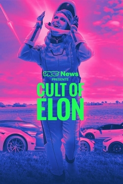 Watch VICE News Presents: Cult of Elon Movies for Free