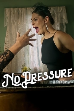 Watch No Pressure Movies for Free
