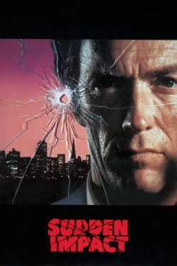 Watch Sudden Impact Movies for Free