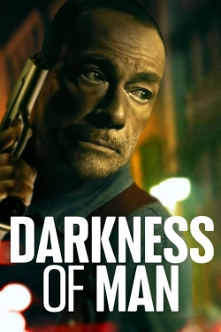 Watch Darkness of Man Movies for Free