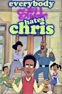 Watch Everybody Still Hates Chris Movies for Free