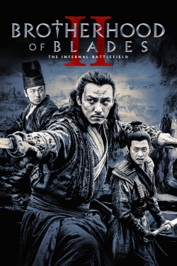 Watch Brotherhood of Blades II: The Infernal Battlefield Movies for Free