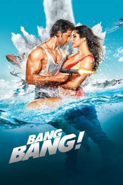 Watch Bang Bang! Movies for Free