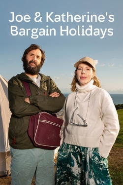 Watch Joe & Katherine's Bargain Holidays Movies for Free