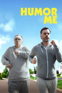 Watch Humor Me Movies for Free