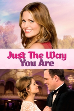 Watch Just the Way You Are Movies for Free