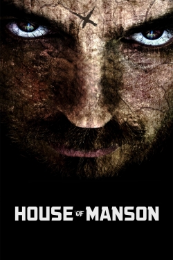 Watch House of Manson Movies for Free