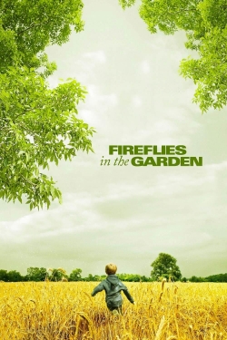 Watch Fireflies in the Garden Movies for Free