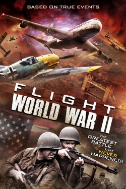 Watch Flight World War II Movies for Free