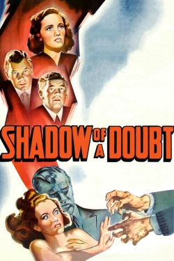 Watch Shadow of a Doubt Movies for Free