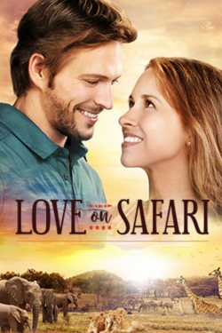 Watch Love on Safari Movies for Free