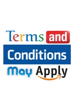 Watch Terms and Conditions May Apply Movies for Free