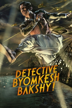 Watch Detective Byomkesh Bakshy! Movies for Free