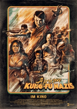 Watch African Kung-Fu Nazis Movies for Free