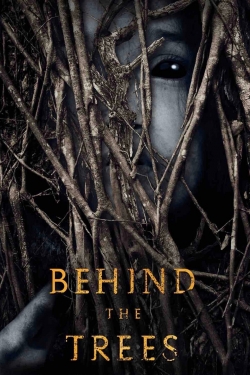 Watch Behind the Trees Movies for Free