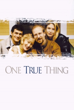 Watch One True Thing Movies for Free