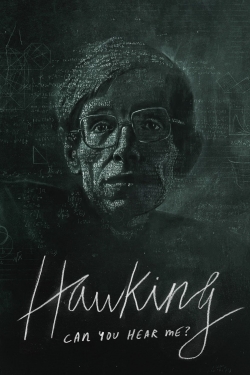 Watch Hawking: Can You Hear Me? Movies for Free