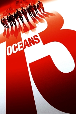 Watch Ocean's Thirteen Movies for Free