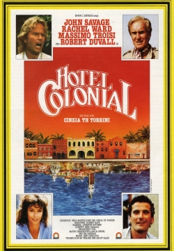 Watch Hotel Colonial Movies for Free