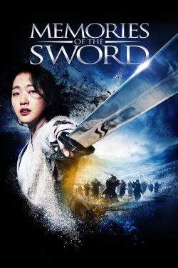 Watch Memories of the Sword Movies for Free