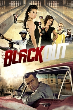 Watch Black Out Movies for Free