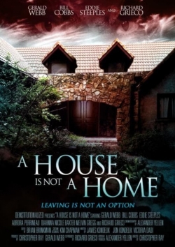 Watch A House Is Not a Home Movies for Free