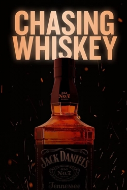 Watch Chasing Whiskey Movies for Free