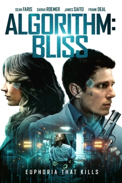 Watch Algorithm: BLISS Movies for Free