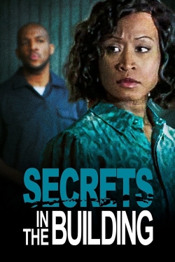 Watch Secrets in the Building Movies for Free