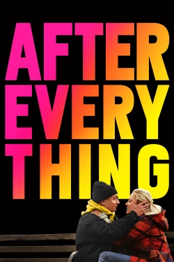 Watch After Everything Movies for Free