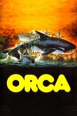 Watch Orca: The Killer Whale Movies for Free